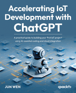 Accelerating Iot Development With Chatgpt