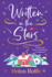 Written in the Stars: A heartwarming, romantic read from Helen Rolfe