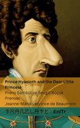 Prince Hyacinth and the Dear Little Princess / Prens S? Mb? L Ve Sevgili K? ? ? K Prenses