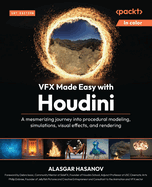 Vfx Made Easy With Houdini