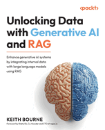 Unlocking Data With Generative Ai and Rag