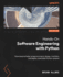 Hands-on Software Engineering With Python