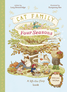 Cat Family Four Seasons Format: Hardback