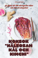 Kokbok H�lsosam K�l Och Kimchi