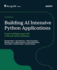 Building Ai Intensive Python Applications