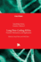 Long Non-Coding RNAs - Function, Mechanisms, and Applications: Function, Mechanisms, and Applications