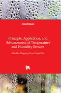 Principle, Application, and Advancement of Temperature and Humidity Sensors