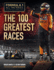 Formula 1 All the Races: The 100 Greatest Races: 1950-2024