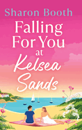 Falling for You at Kelsea Sands