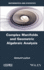 Complex Manifolds and Geometric Algebraic Analysis