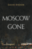 Moscow Gone