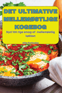 Det Ultimative Mellem�stlige Kogebog
