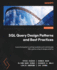 Sql Query Design Patterns and Best Practices