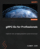 Grpc Go for Professionals
