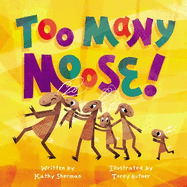 Too Many Moose