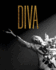 Diva: Celebrate the Power and Creativity of Iconic Divas of Opera, Stage, Popular Music, and Film