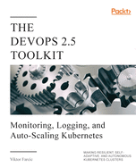 The Devops 2.5 Toolkit