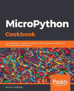 Micropython Cookbook