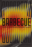 Barbecue Smoked & Grilled Recipes From Across the Globe