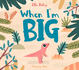 When I'M Big