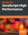 Hands-on Javascript High Performance