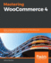 Mastering Woocommerce 4