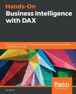 Hands-on Business Intelligence With Dax