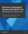 Quantum Computing in Practice With Qiskit� and Ibm Quantum Experience�