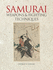 Weapons and Fighting Techniques of the Samurai Warrior: 1200-1877ad