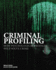 Criminal Profiling: How Psychological Profiling Helps Solve True Crimes (Crime & Detection)