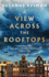 A View Across the Rooftops: an Epic, Heart-Wrenching and Gripping World War Two Historical Novel