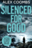 Silenced for Good