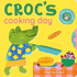 Croc's Cooking Day (Busy Chores for Little Paws, 2)