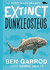 Dunkleosteus: 2 (Extinct the Story of Life on Earth)