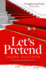 Let's Pretend
