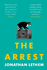 The Arrest: Jonathan Lethem
