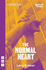 The Normal Heart (Nhb Modern Plays): National Theatre Edition
