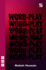 Word-Play (Nhb Modern Plays)