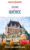 Insight Guides Explore Quebec (Travel Guide With Free Ebook) (Insight Explore Guides)