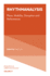Rhythmanalysis: Place, Mobility, Disruption and Performance