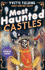Most Haunted Castles