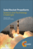 Solid Rocket Propellants: Science and Technology Challenges