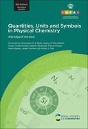 Quantities, Units and Symbols in Physical Chemistry: 4th Edition, Abridged Version 4th Edition