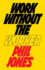 Work Without the Worker: Labour in the Age of Platform Capitalism