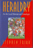 Heraldry: for the Local Historian and Genealogist / Stephen Friar