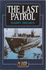 The Last Patrol (Airlife's Classics S. )