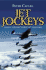 Jet Jockeys: Flying the Rafs First Jet Fighters
