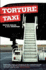 Torture Taxi: on the Trail of the Cia's Rendition Flights
