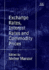 Exchange Rates, Interest Rates and Commodity Prices