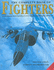 The Complete Book of Fighters: an Illustrated Encyclopedia of Every Fighter Aircraft Built and Flown